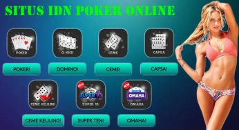 Situs IDN Poker Online Gunakan Tips Agar Untung Terus
